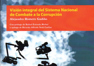 Visión Integral del Sistema Nacional de Combate a la Corrupción