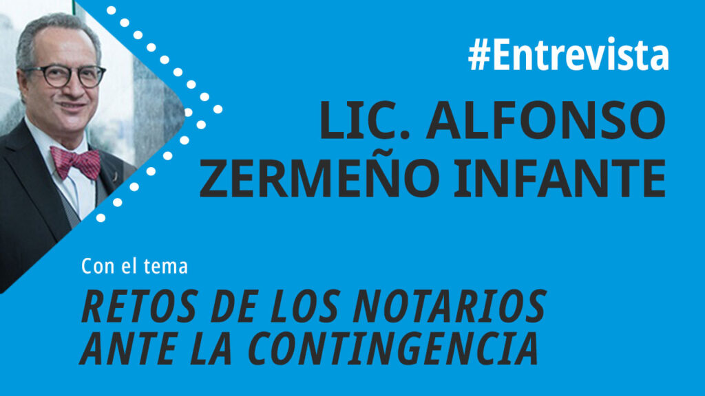 foro jurídicoRetos de los notarios ante la contingencia