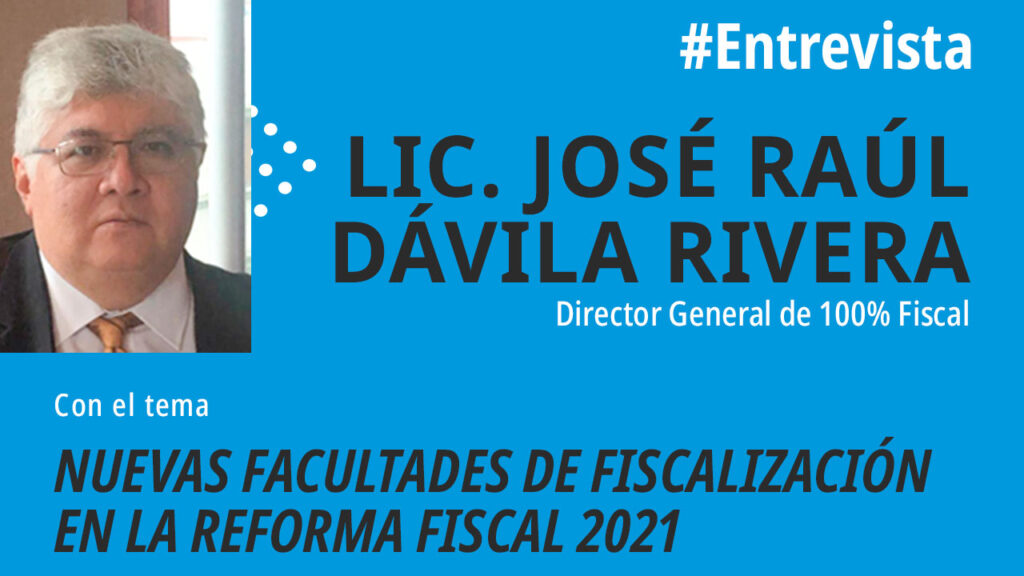 Nuevas Facultades de Fiscalización en la Reforma 2021