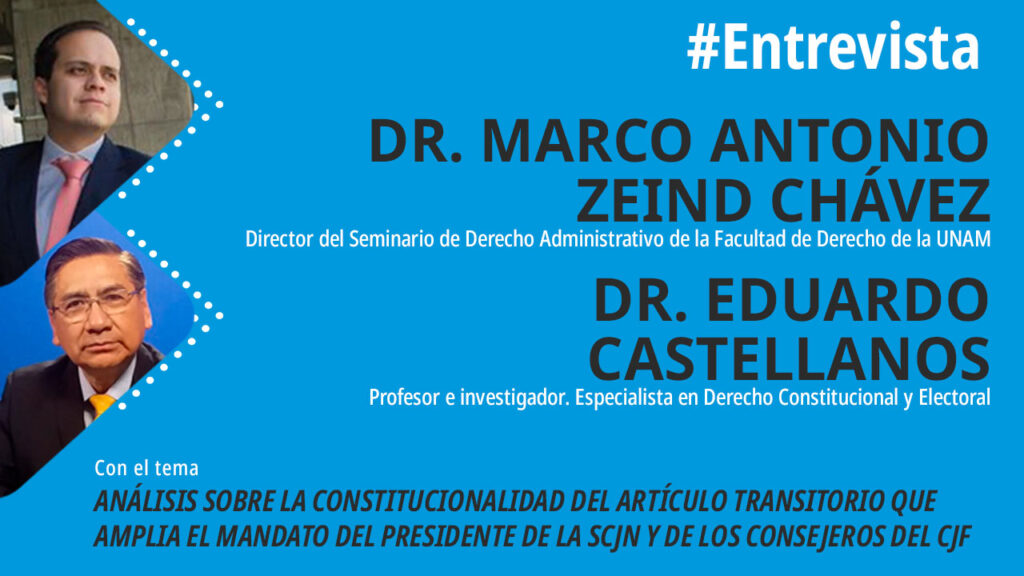 foro jurídico Constitucionalidad del Artículo Transitorio que Amplía el Mandato del Presidente de la SCJN y de los Consejeros del CJF