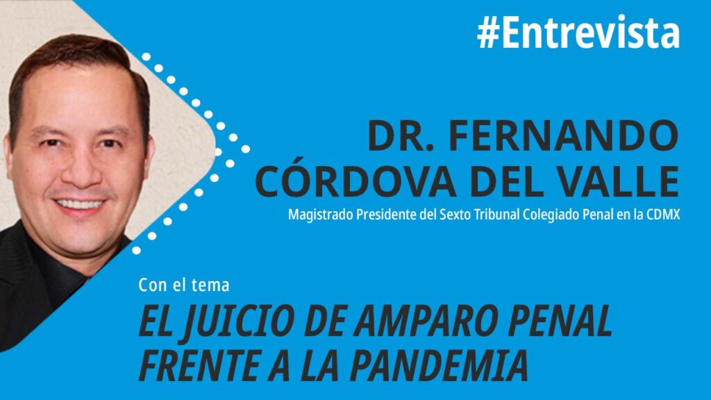 foro jurídico El Juicio de Amparo Penal frente a la Pandemia