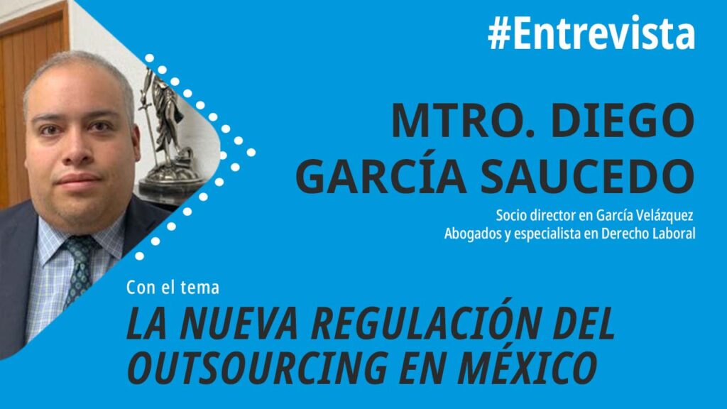 foro jurídico La nueva regulación del outsourcing en México