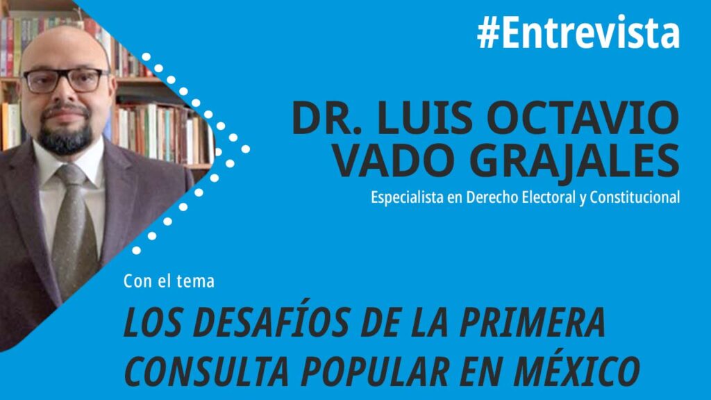 foro jurídico Los Desafíos de la Primera Consulta Popular en México