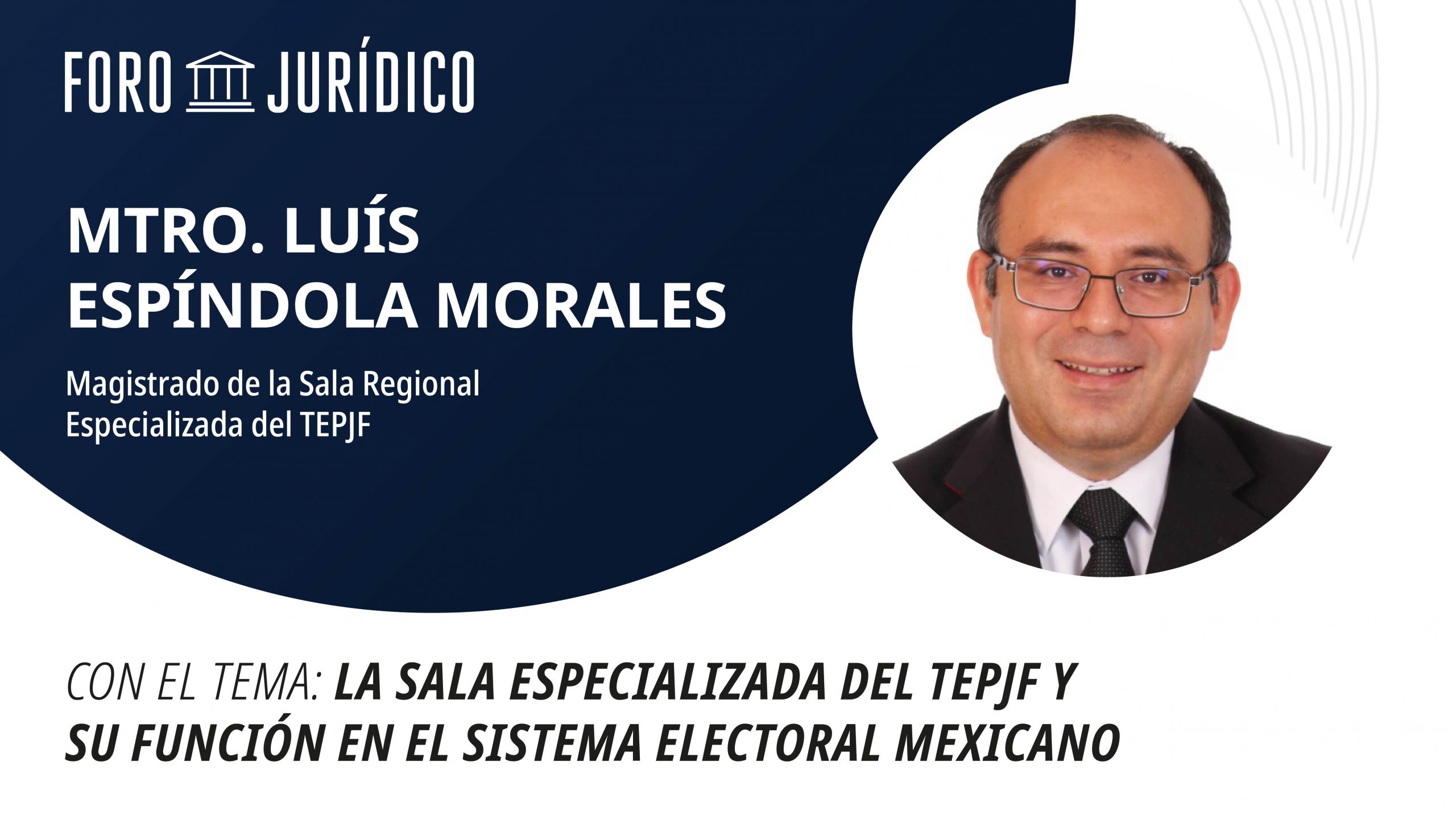 foro jurídico La Sala Especializada del TEPJF y su función en el sistema electoral mexicano