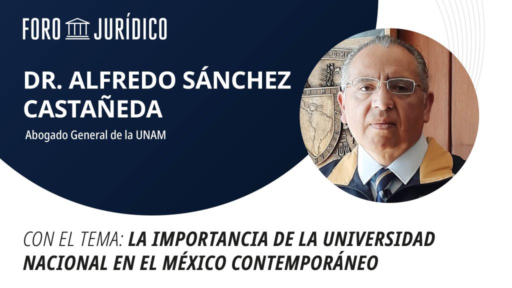 foro jurídico Alfredo Sánchez Castañeda-YT