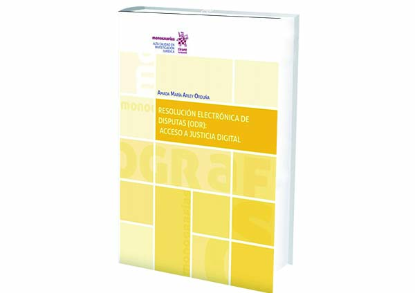 foro jurídico libros Resolución electrónica de disputas (ODR): Acceso a justicia digital