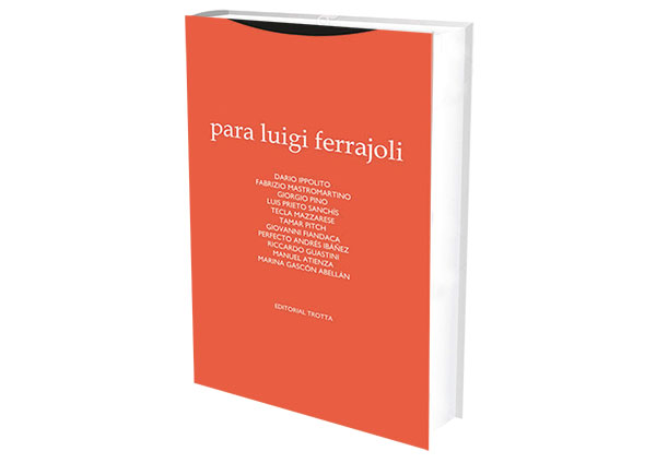 foro jurídico Para Luigi Ferrajoli