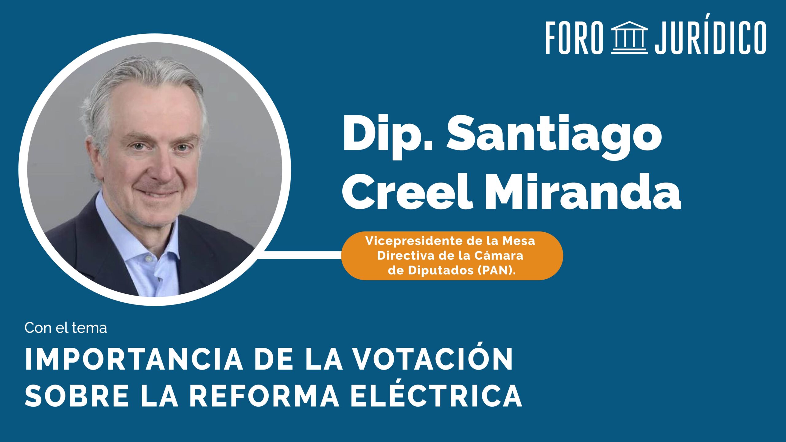 Foro Jurídico La Importancia de la Votación sobre la Reforma Eléctrica