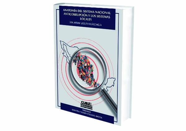 foro jurídico reseña libro Anatomía del Sistema Nacional Anticorrupción y los Sistemas Locales