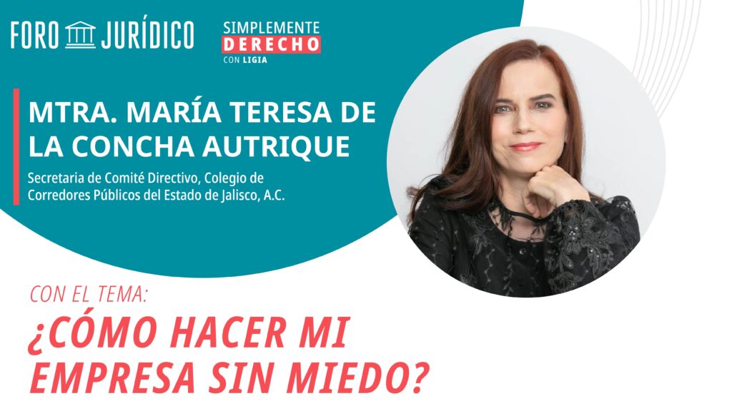 foro jurídico ¿Cómo hacer mi empresa sin miedo? | María Teresa de la Concha