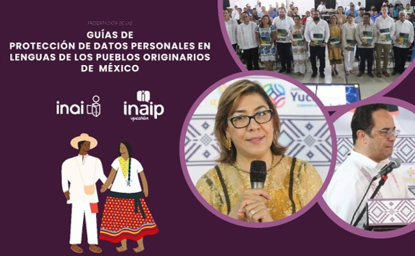 foro jurídico presentan en Yucatán guías de protección de datos personales en lenguas de los pueblos originarios de México