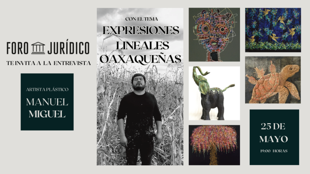 foro jurídico entrevista con Manuel Miguel artista plástico