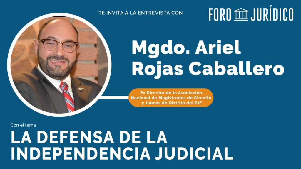 foro jurídico entrevista con el magistrao Ariel Rojas