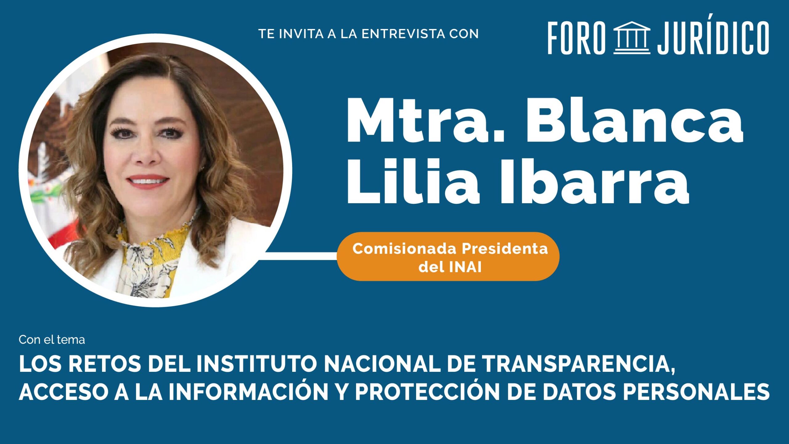 foro jurídico Blanca Lilia Ibarra INAI