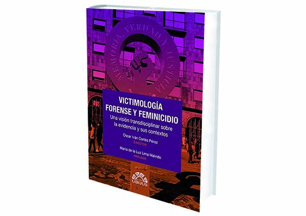 foro jurídico reseñas libros Victimología Forense y Feminicidio. Una Visión Transdisciplinar sobre la Evidencia y sus Contextos