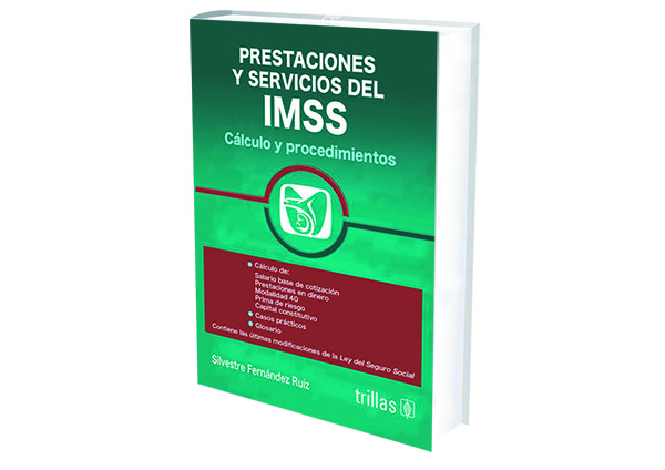 reseña libros Prestaciones y Servicios del IMSS. Cálculo y Procedimientos