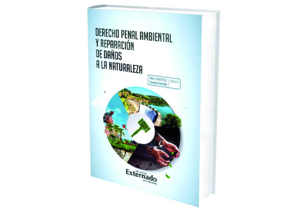 reseña libros Derecho penal ambiental y reparación de daños a la naturaleza