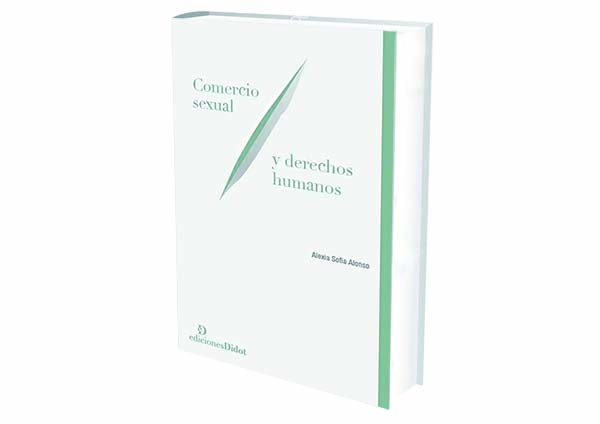 Reseña Comercio sexual y Derechos Humanos. Debates sobre la intervención punitiva desde una mirada feminista