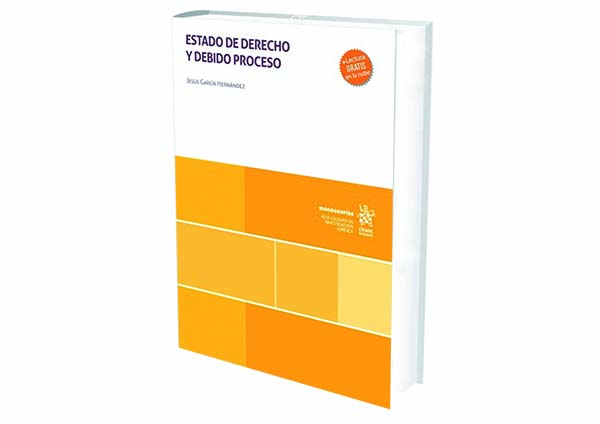reseña Estado de derecho y debido proceso