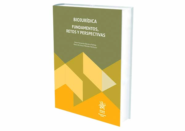 reseña Biojurídica. Fundamentos, retos y perspectivas