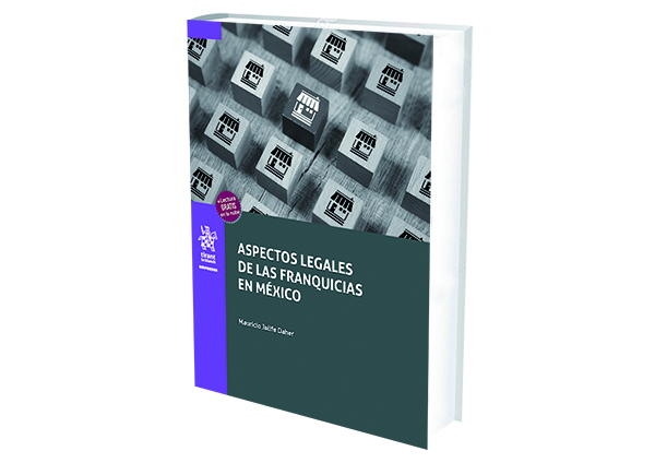 reseña Aspectos legales de las franquicias en México